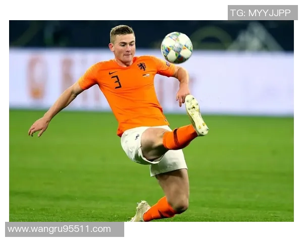 荷兰国家队中后场实力强大德里赫特无缘大名单引发热议
