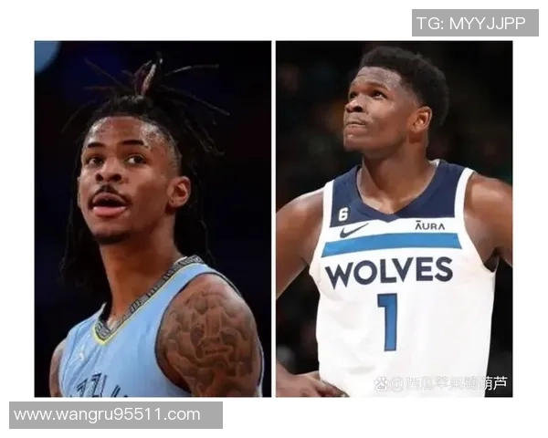 考辛斯盛赞莫兰特与爱德华兹组合潜力期待联手争冠展现精彩表现